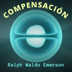 Compensación|Emerson, Ralph Waldo