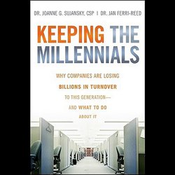 Keeping The Millennials|Sujansky, Joanne
