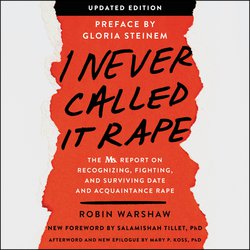 I Never Called It Rape - Updated Edition|Warshaw, Robin