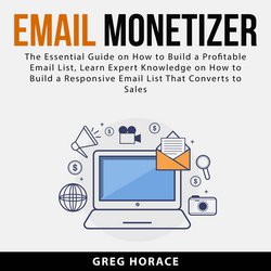 Email Monetizer|Horace, Greg