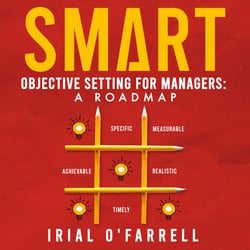 SMART Objective Setting for Managers|O'Farrell, Irial