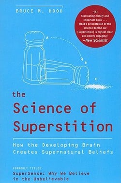 The Science of Superstition|Bruce M. Hood