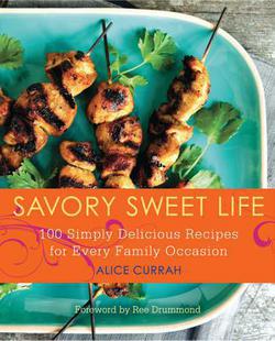 Savory Sweet Life|Alice Currah