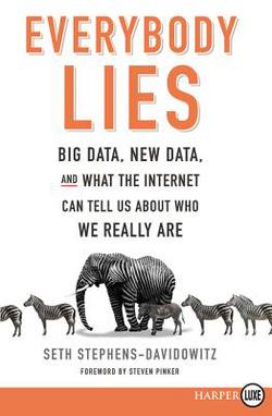 Everybody Lies|Seth Stephens-Davidowitz