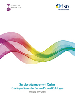 Service Management Online, Creating a Successful Service Request Catalogue|Phyllis Drucker