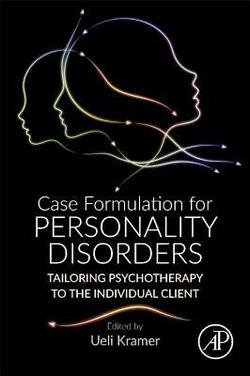 Case Formulation for Personality Disorders|Ueli Kramer
