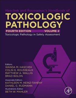 Haschek and Rousseaux's Handbook of Toxicologic Pathology, Volume 2|Wanda M. Haschek