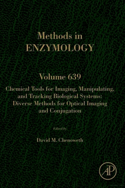 Chemical Tools for Imaging, Manipulating, and Tracking Biological Systems|David M. Chenoweth
