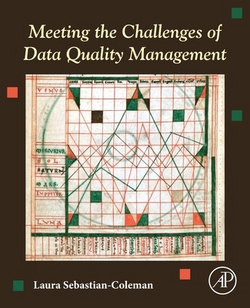 Meeting the Challenges of Data Quality Management|Laura Sebastian-Coleman