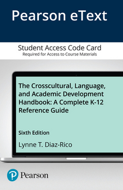The Crosscultural, Language, and Academic Development Handbook|Lynne Diaz-Rico