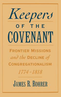 Keepers of the Covenant|James R. Rohrer