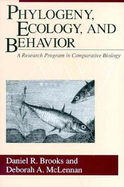 Phylogeny, Ecology, and Behavior|Daniel R. Brooks