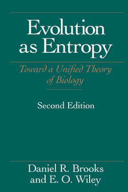 Evolution As Entropy|Daniel R. Brooks