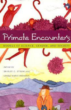 Primate Encounters|Shirley C. Strum
