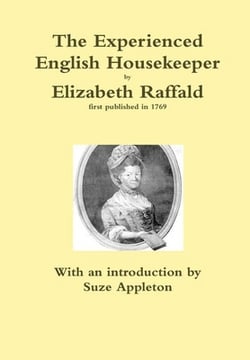The Experienced English Housekeeper by Elizabeth Raffald|Suze Appleton