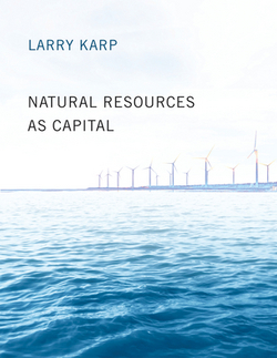 Natural Resources as Capital|Larry Karp
