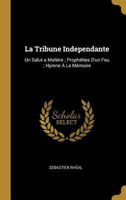 La Tribune Independante|Sébastien Rhéal