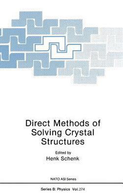 Direct Methods of Solving Crystal Structures|Henk Schenk