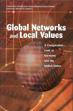 Global Networks and Local Values|National Research Council