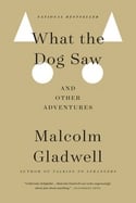 Malcolm Gladwell - What the Dog Saw (Paperback)