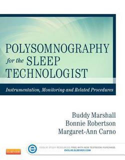 Polysomnography for the Sleep Technologist|Bonnie Robertson