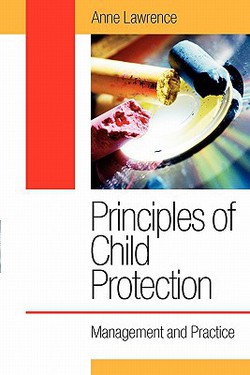 Principles of Child Protection|Anne Lawrence