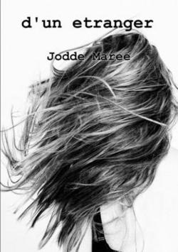 d'un etranger|Jodde Maree