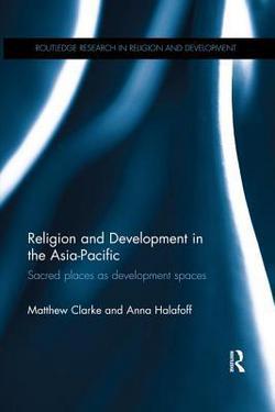 Religion and Development in the Asia-Pacific|Matthew Clarke