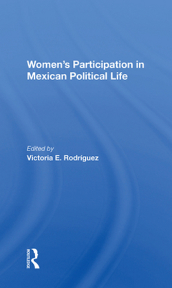 Women's Participation In Mexican Political Life|Victoria Rodriguez