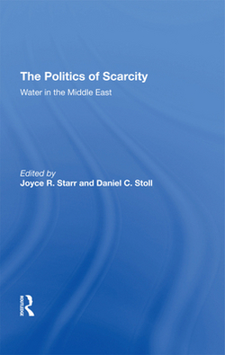 The Politics of Scarcity|Joyce R. Starr
