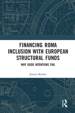 Financing Roma Inclusion with European Structural Funds|Joanna Kostka
