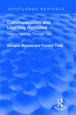 Communication and Learning Revisited|Douglas Barnes