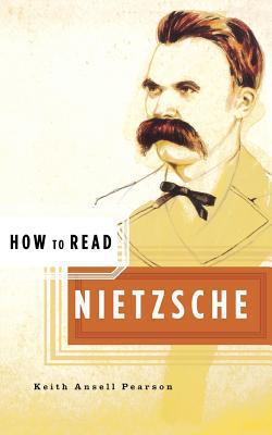 How to Read Nietzsche|Keith Ansell-Pearson