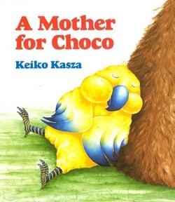 A Mother for Choco|Keiko Kasza