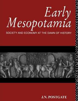 Early Mesopotamia|Nicholas Postgate