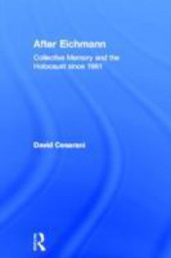After Eichmann|David Cesarani