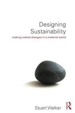 Designing Sustainability|Stuart Walker