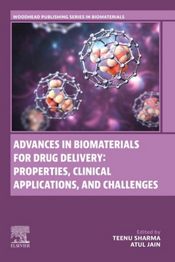 Advances in Biomaterials for Drug Delivery|Teenu Sharma