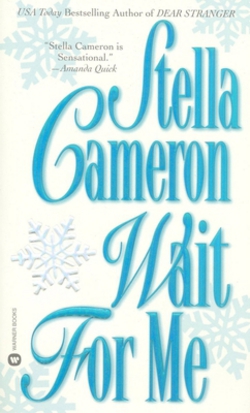 Wait for Me|Stella Cameron