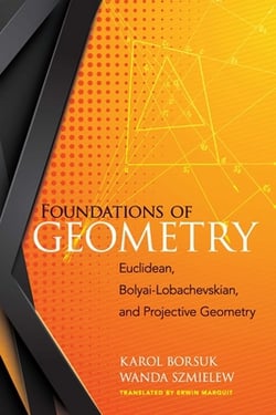 Foundations of Geometry|Karol Borsuk