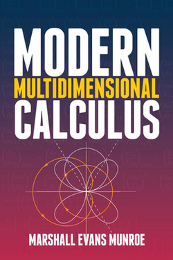 Modern Multidimensional Calculus|Marshall Evans Munroe