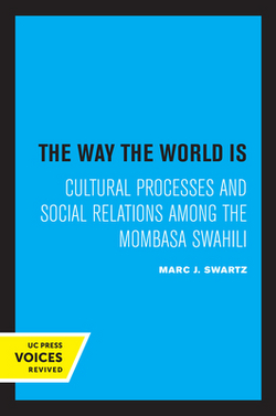 The Way the World Is|Marc J. Swartz