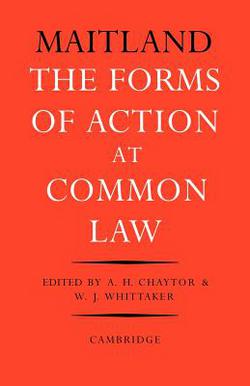 The Forms of Action at Common Law|Frederic W. Maitland