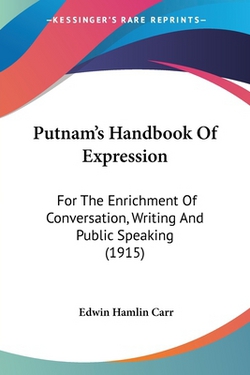 Putnam's Handbook Of Expression|Edwin Hamlin Carr