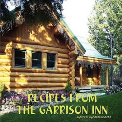 Recipes from the Garrison Inn|Gene Garrison