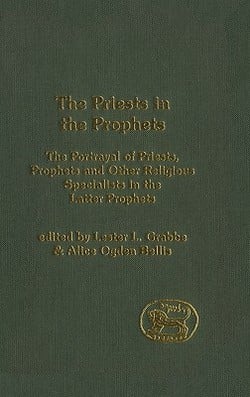 Priests in the Prophets|Lester L. Grabbe