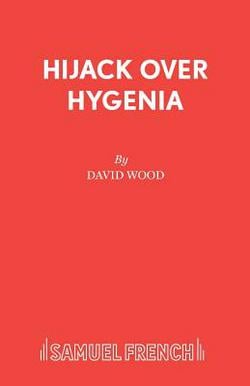 Hijack Over Hygenia|David Wood