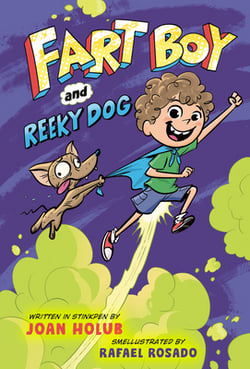 Fart Boy and Reeky Dog|Joan Holub