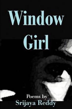 Window Girl|Srijaya Reddy