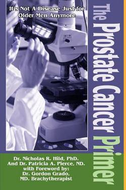 The Prostate Cancer Primer|Nicholas R. Hild